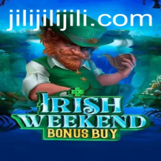 Dive into the Exciting World of IrishWeekendBonusBuy by Jili