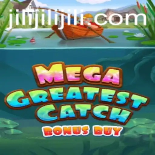 Unveiling the Thrills of MegaGreatestCatchBonusBuy: A New Wave in Gaming