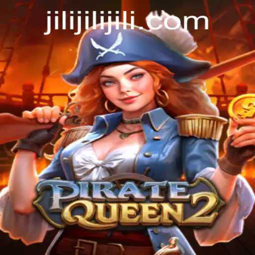 Explore the Adventurous World of PirateQueen2 and the Exciting Features of Jili Games