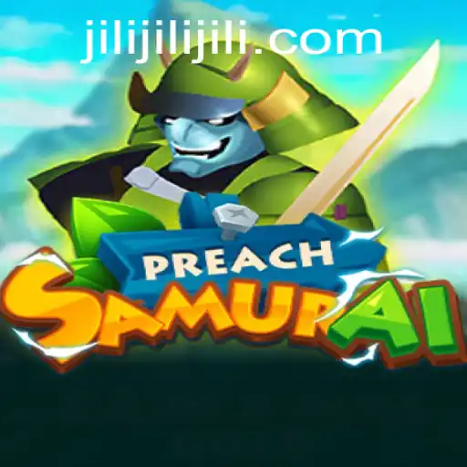 Explore the Dynamic World of PreachSamurai: A Strategic Adventure